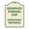 Signmission Parking Reserved for Expectant Mothers Heavy-Gauge Aluminum Sign, 18" L, 24" H, TG-1824-23388 A-DES-TG-1824-23388 - alternate 1